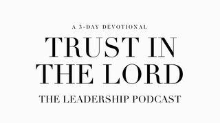 Trust In The Lord ゼカリヤ書 4:6 リビングバイブル