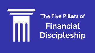 The 5 Pillars of Financial Discipleship Luke 9:18-21 New Living Translation