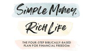 Simple Money, Rich Life 1 Kings 18:45-46 The Message