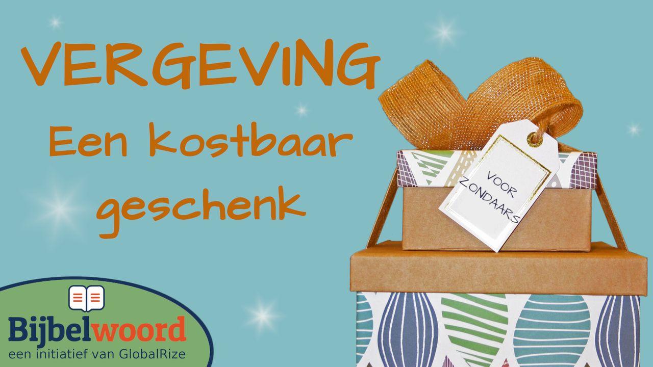 Vergeving, een kostbaar geschenk