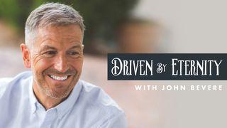 Driven By Eternity With John Bevere 希伯来书 6:1-2 新标点和合本, 神版