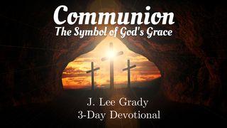 Communion: The Symbol of God's Grace Lukas 22:19 Taaz Weru Witu u Nunuwu'en Tombulu