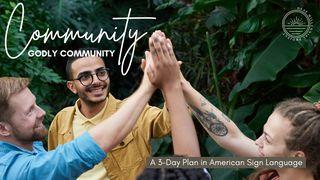 Community: Godly Community Mark 2:10-11 English Standard Version 2016