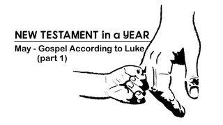 New Testament in a Year: May Luk 13:18-19 Takia