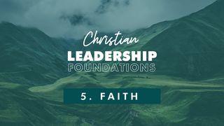 Christian Leadership Foundations 5 - Faith అపొస్తలుల కార్యములు 15:8-9 తెలుగు సమకాలీన అనువాదము