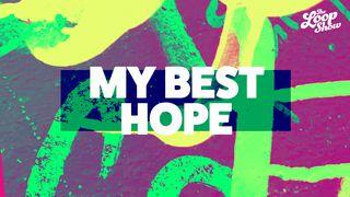 My Best Hope 1 Thessalonians 1:3 English Standard Version 2016