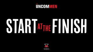 Uncommen: Start at the Finish Eclesiastés 1:9 La Biblia de las Américas