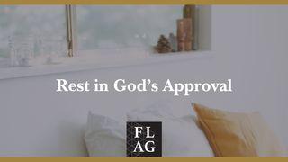 Rest in God's Approval Psalms 118:6 New King James Version