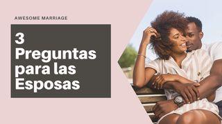 3 Preguntas Para Las Esposas Colosenses 2:7 Reina Valera Contemporánea