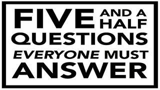 Five and a Half Questions Everyone Must Answer Deuteronomio 10:16 Biblia Reina Valera 1960