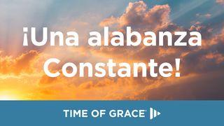 ¡Una alabanza Constante! 1 Pedro 1:3-4 Biblia Reina Valera 1960