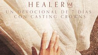 Healer: Un Devocional De 7 Días Con Casting Crowns Sailm 1:6 Sailm Dhaibhidh 1826 (le litreachadh ùr 2000)