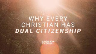 Why Every Christian Has Dual Citizenship Yela 2:10-11 mzwDBL
