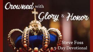 Crowned With Glory & Honor  1 Peter 4:14 Amplified Bible