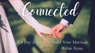 Connected: A 3-Day Journey to Build Your Marriage Genesis 2:7 New Living Translation