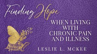 Finding Hope When Living With Chronic Pain and Illness Jesaja 62:3 Bibel 2000