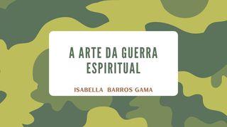 A Arte Da Guerra Espiritual: Parte 1 Romanos 6:23 Almeida Revista e Corrigida