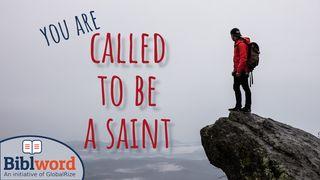 You Are Called to be a Saint 1 ЦІМАФЕЯ 1:9-10 Біблія (пераклад А.Бокуна)