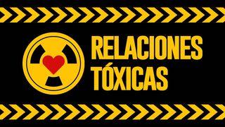 Relaciones Tóxicas 1 Juan 4:18 Nueva Versión Internacional - Español