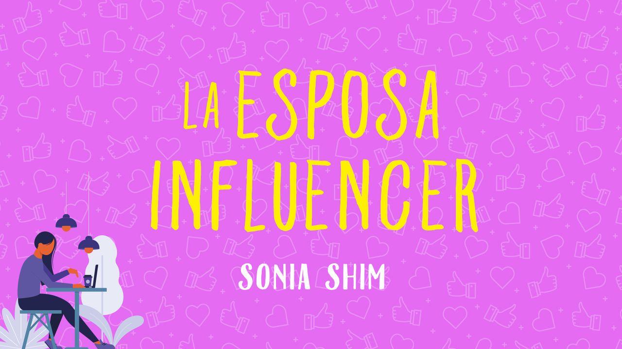 La Esposa Influencer 