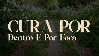 Cura Por Dentro E Por Fora! 2Coríntios 12:7-10 Bíblia Sagrada, Nova Versão Transformadora