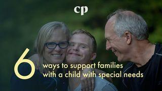 Six Ways to Support Families With a Special-Needs Child