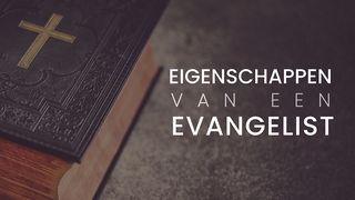 De eigenschappen van een evangelist Spreuken 11:30 Het Boek