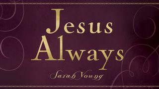 Jesus Always   诗篇 66:3 新译本