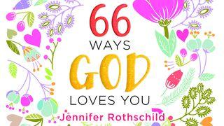 66 Ways God Loves You  1 Johannes 5:3-4 Het Boek