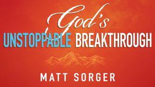 God’s Unstoppable Breakthrough 1. Mose 49:24-25 Lutherbibel 1912