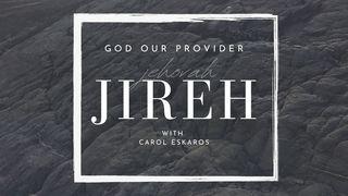 Jehovah Jireh, God Our Provider 列王纪下 19:19 当代译本