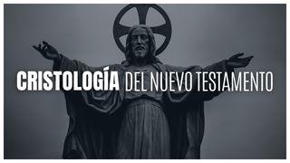 Cristología Del Nuevo Testamento: Jesucristo Es El Señor San Lucas 1:1-38 Reina Valera Contemporánea