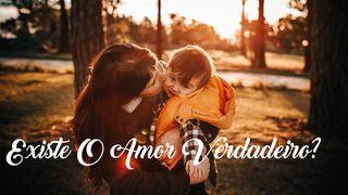 Existe O Amor Verdadeiro? Salmos 107:29 O Livro