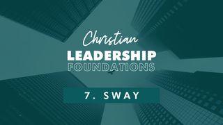 Christian Leadership Foundations 7 - Sway 2 Timothy 2:1 English Standard Version 2016