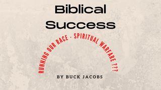 Biblical Success - Spiritual Warfare? Proverbs 16:25 New International Version