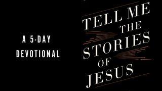 Tell Me the Stories of Jesus ရွင္မႆဲခရစ္ဝင္ 24:42 ျမန္​မာ့​စံ​မီ​သမၼာ​က်မ္