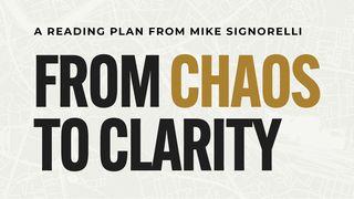 From Chaos to Clarity Numeri 14:6-7 Herziene Statenvertaling