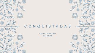 Conquistadas Pelo Coração De Deus Rute 1:17 Nova Almeida Atualizada