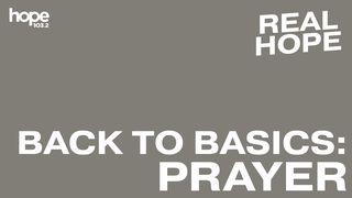 Real Hope: Back to Basics - Prayer Zaburi Sya Daud 17:6-7 Zaburi sya Daud 1913 (Tanzania)