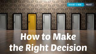 How To Make The Right Decision Matthieu 7:12 Ajie New Testament