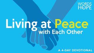 Living at Peace With Each Other Hebreeën 12:14 Het Boek