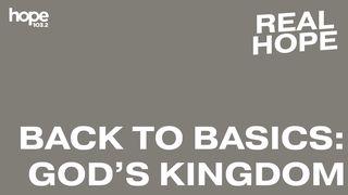 Real Hope: Back to Basics - God's Kingdom ေရာမဩဝါဒစာ 14:17-18 ျမန္​မာ့​စံ​မီ​သမၼာ​က်မ္