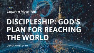 Discipleship: God's Plan for Reaching the World Luke 7:21-22 Yinzebi NT Kiwoyeti