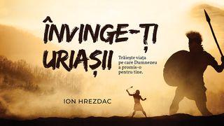 Învinge-ți uriașii Ioan 16:33 Biblia sau Sfânta Scriptură cu Trimiteri 1924, Dumitru Cornilescu