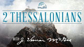 Thru the Bible—2 Thessalonians 2 Thessalonians 1:2-3 New Living Translation