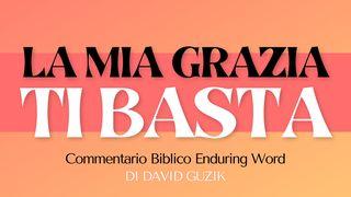 La Mia Grazia Ti Basta: Uno Studio Su 2 Corinzi 12 Prima lettera a Timoteo 1:15 Nuova Riveduta 2006