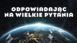 Odpowiadając na wielkie pytania List do Hebrajczyków 11:6 Biblia Warszawska 1975