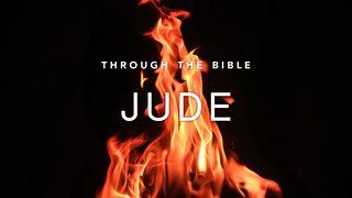 Through the Bible: Jude Jude 1:16-21 English Standard Version Revision 2016