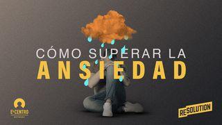 Cómo Superar La Ansiedad San Juan 14:27 Biblia Dios Habla Hoy