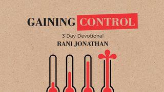 Gaining Control Romans 15:5-13 New King James Version